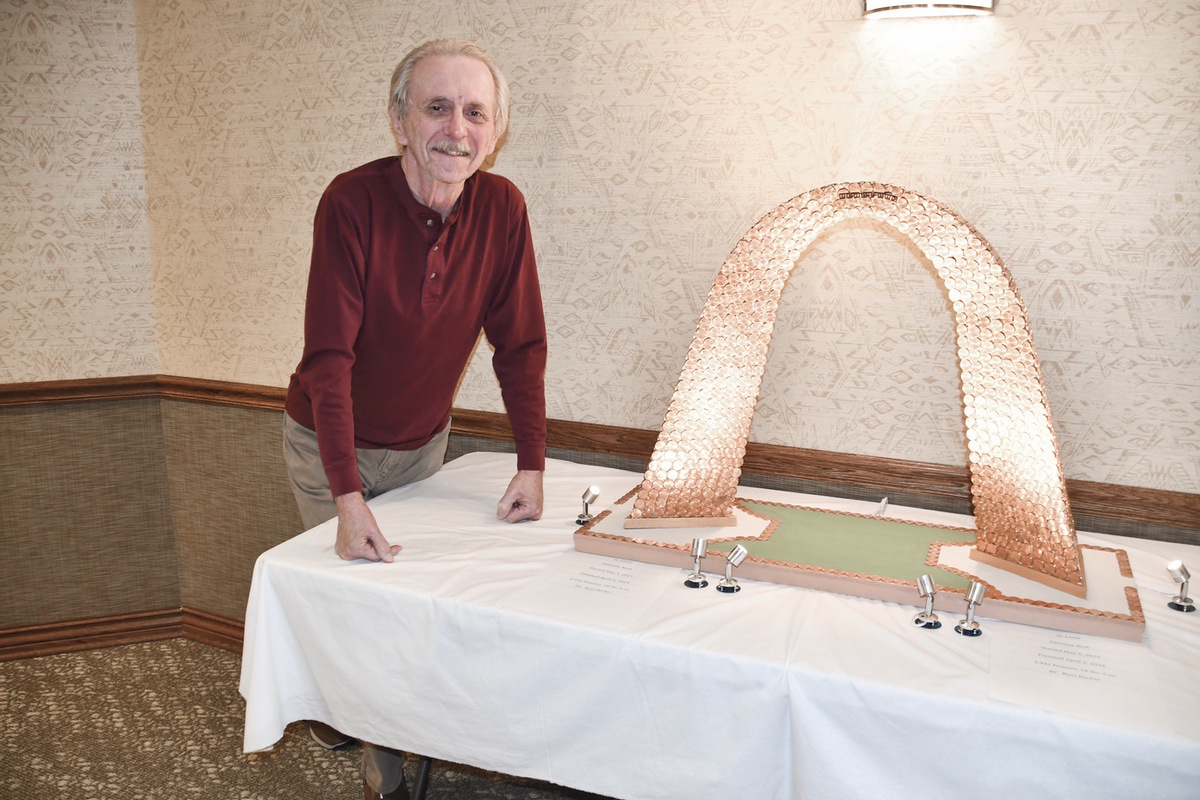 Russ Becker’s St. Louis Gateway Arch made of 2942 p nies and weighing 18 lbs, 6 oz. (Photos by Christine Such/My Sun Day News)